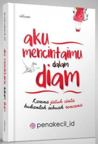 Image of Aku Mencintaimu Dalam Diam