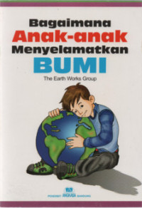 Image of Bagaimana Anak-Anak Menyelamatkan Bumi