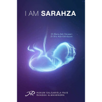 Image of I Am Sarahza, Di Mana Ada Harapan, Di Situ Ada Kehidupan
