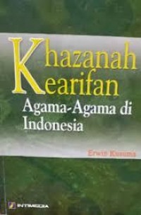Image of Khazanah kearifan agama-agama di indonesia