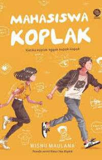 Image of Mahasiswa Koplak: Ketika Koplak Nggak Kapok-Kapok