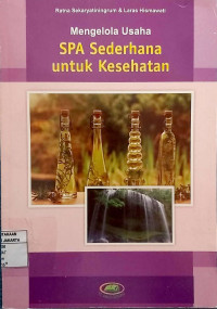 Image of Mengelola Usaha SPA Sederhana Untuk Kesehatan