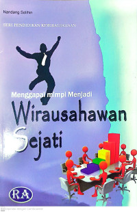 Image of MENGGAPAI MIMPI MENJADI WIRAUSAHAWAN SEJATI