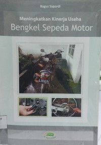 Image of Meningkatkan Kinerja Usaha Bengkel Sepeda Motor