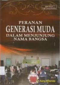 Image of Peranan Generasi Muda Dalam Menunjang Nama Bangsa