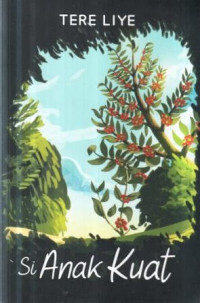 Image of Si anak kuat